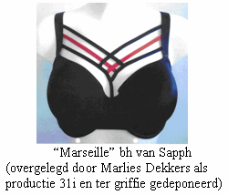 “Marseille” bh van Sapph (overgelegd door Marlies Dekkers als productie 31i en ter griffie gedeponeerd) 