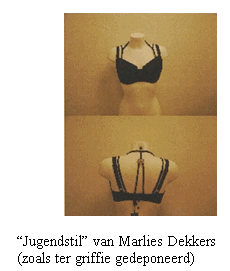 “Jugendstil” van Marlies Dekkers (zoals ter griffie gedeponeerd)